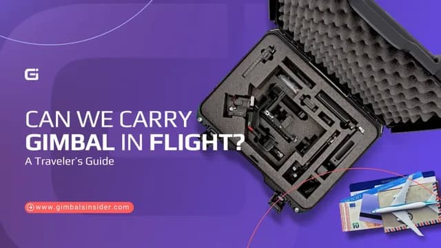 Can We Carry Gimbal in Flight