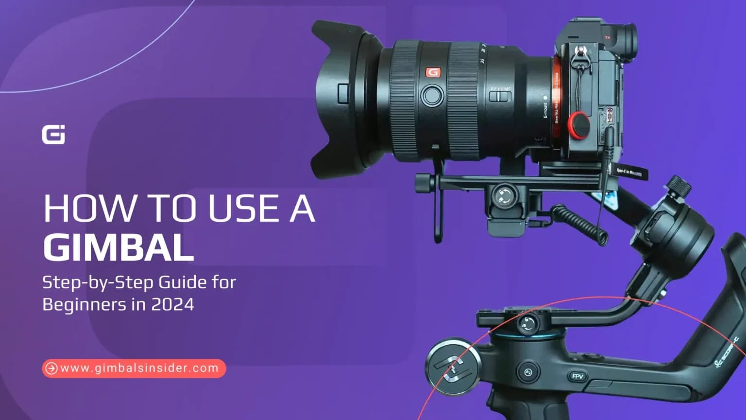 How to Use a Gimbal: Step-by-Step Guide for Beginners in 2026
