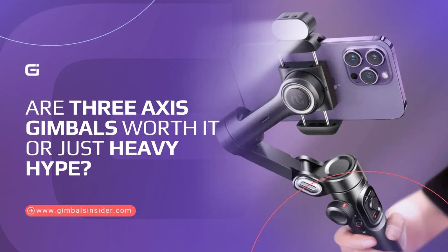 Are Three Axis Gimbals Worth It or Just Heavy Hype