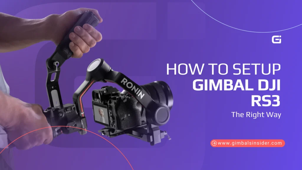 How to Setup Gimbal DJI RS3