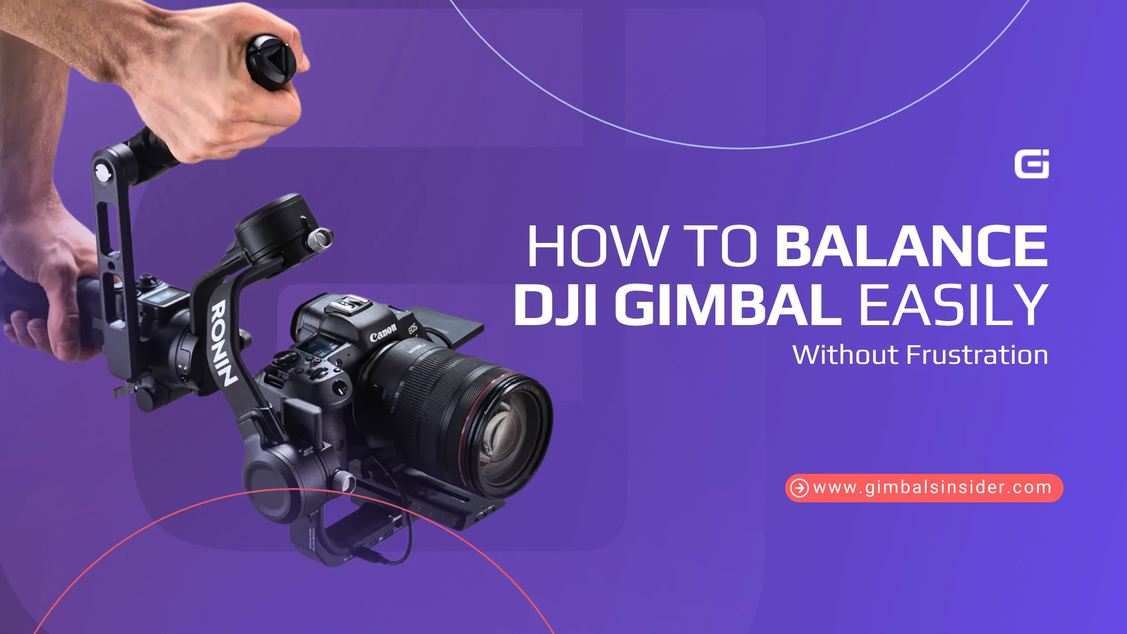 How to Balance DJI Gimbal Easily Without Frustration