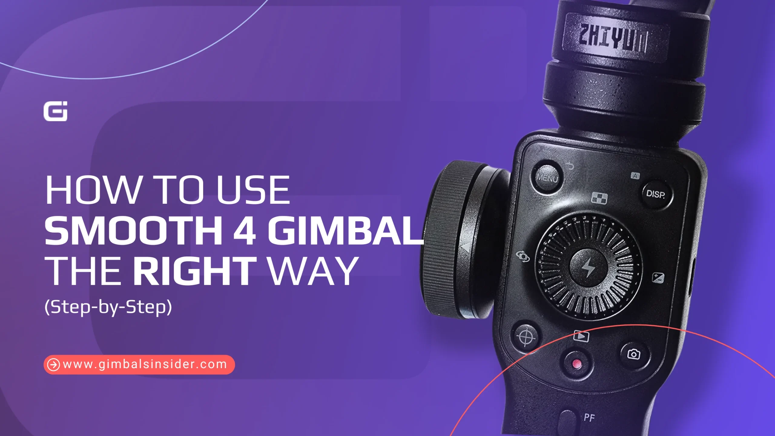How to Use Smooth 4 Gimbal