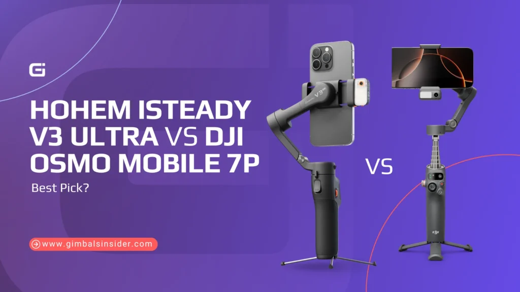 Hohem iSteady V3 Ultra vs DJI Osmo Mobile 7P Best Pic